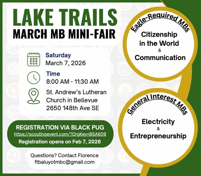 March Merit Badge Mini-Fair Registration will go live on Feb 7, 2026 at https://scoutingevent.com/?OrgKey=BSA609